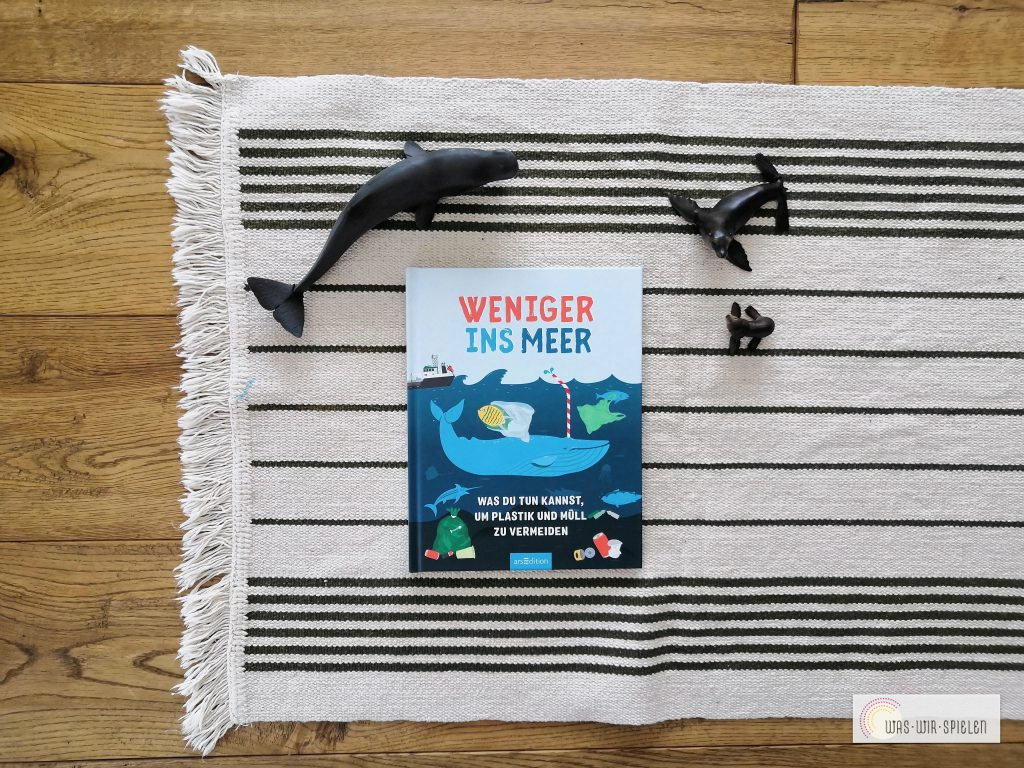 "Weniger ins Meer" ein Sachbuch ab dem Grundschulalter