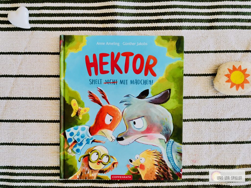 Hektor spielt nicht mit Mädchen - ein Buch über Rollenklischees