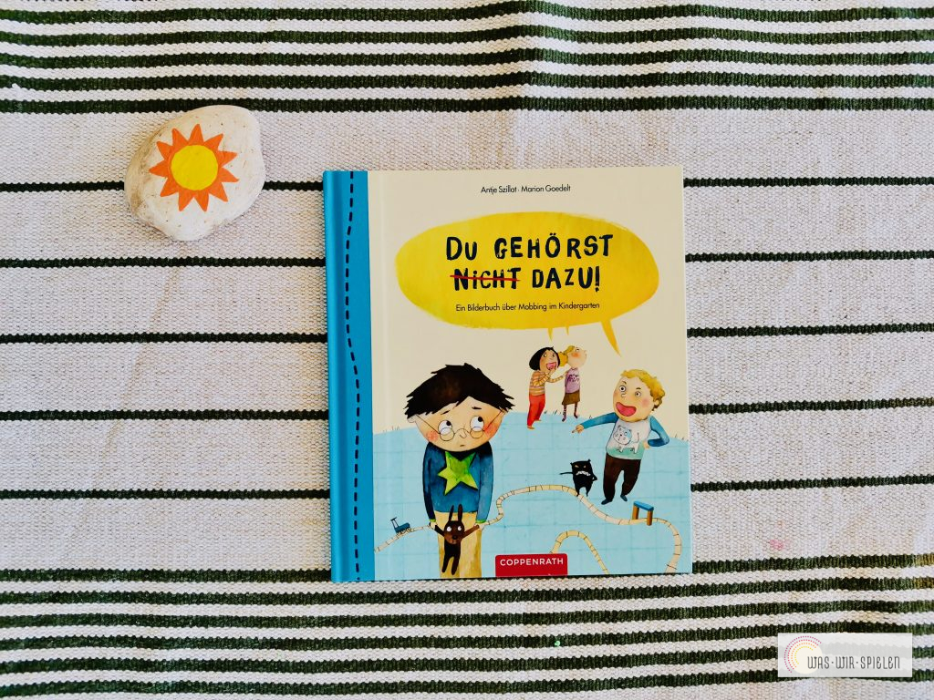 Du gehörst (nicht) dazu - ein Buch zum Thema "Mobbing"