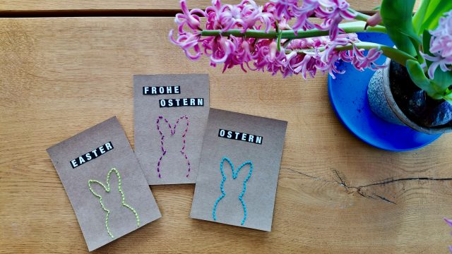 Osterkarten sticken – DIY Geschenkidee für Ostern